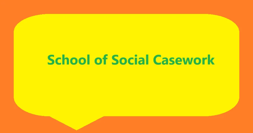 School of Social Casework