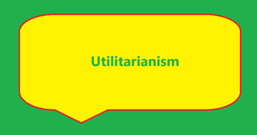 Utilitarianism